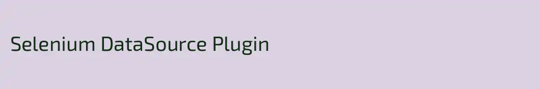 Selenium DataSource Plugin